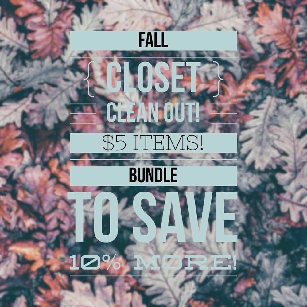 🍁FALL🍂Closet Clean Out!! $5 items!!